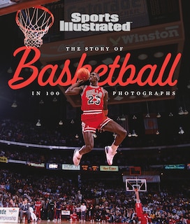 Couverture_The Story of Basketball In 100 Photographs