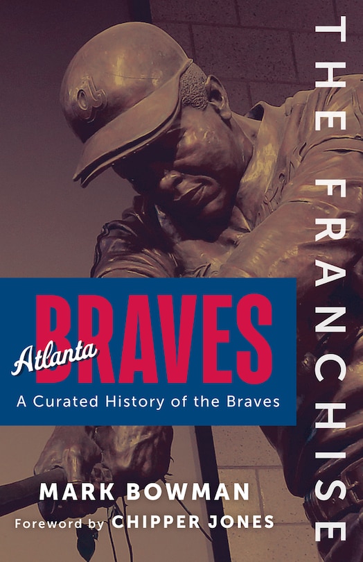 Couverture_The Franchise: Atlanta Braves