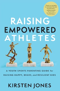 Front cover_Raising Empowered Athletes