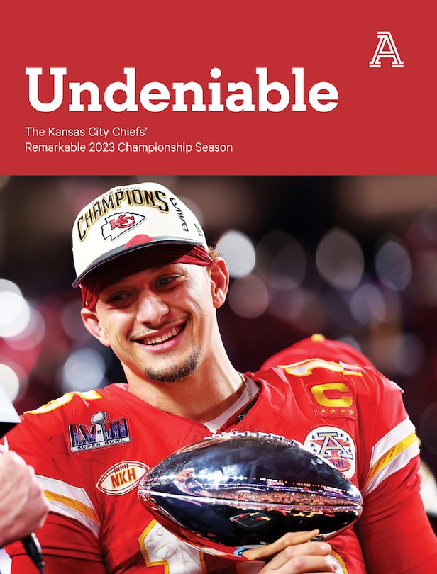 Undeniable: The Kansas City Chiefs' Remarkable 2023 Championship Season