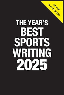 Couverture_The Year's Best Sports Writing 2025