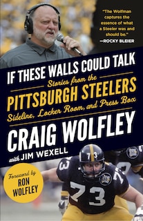 Couverture_If These Walls Could Talk: Pittsburgh Steelers