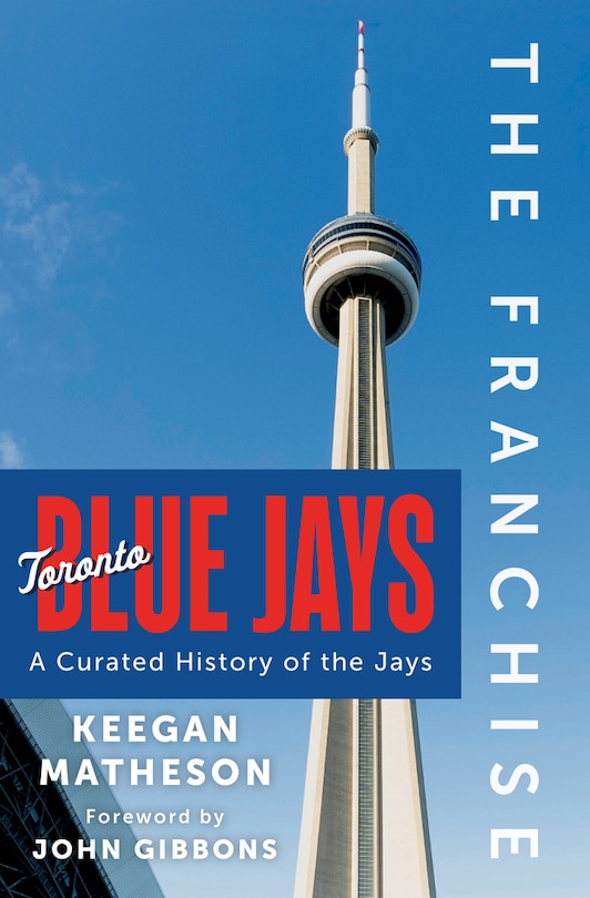 Front cover_The Franchise: Toronto Blue Jays
