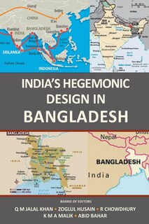 Front cover_India's Hegemonic Design in Bangladesh
