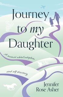 Front cover_Journey to My Daughter