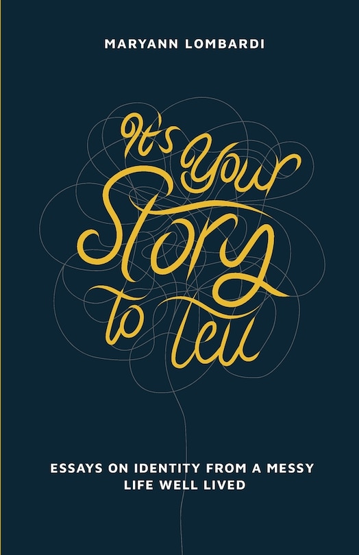 Front cover_It's Your Story to Tell