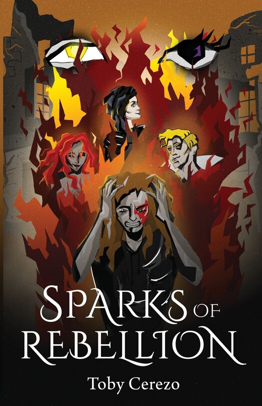 Sparks of Rebellion: Book 1 of the Fragments Series