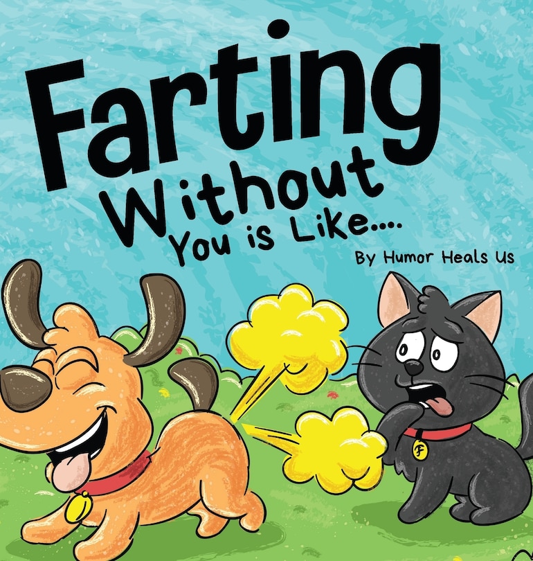 Front cover_Farting Without You is Like