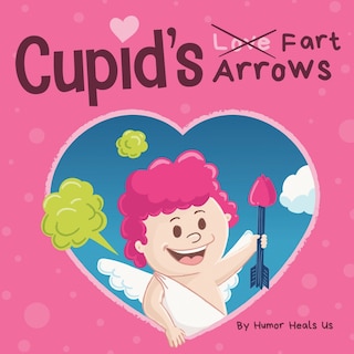 Couverture_Cupid's Fart Arrows