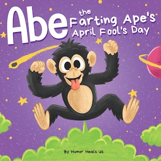 Couverture_Abe the Farting Ape's April Fool's Day