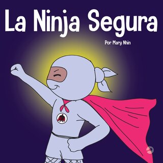 Front cover_La Ninja Segura