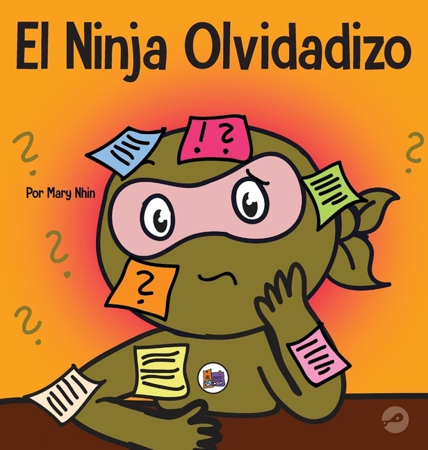 Front cover_El Ninja Olvidadizo