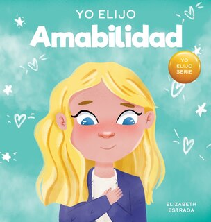 Front cover_Yo Elijo Amabilidad