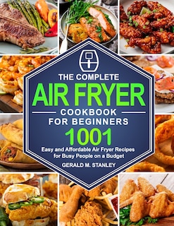Front cover_The Complete Air Fryer Cookbook for Beginners