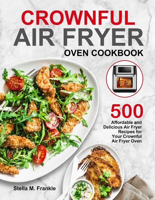 Crownful Air Fryer Oven Cookbook