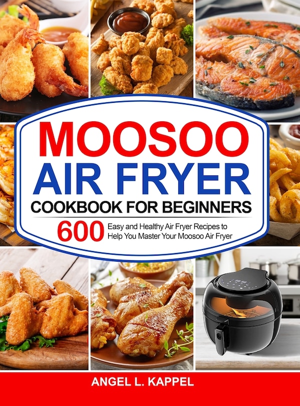 Front cover_Moosoo Air Fryer Cookbook For Beginners