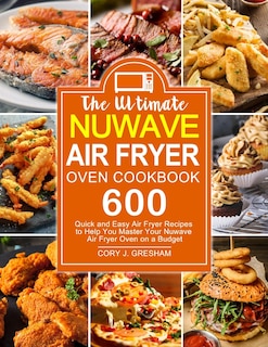 Couverture_The Ultimate Nuwave Air Fryer Oven Cookbook