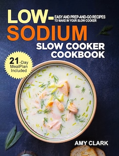 Front cover_Low Sodium Slow Cooker Cookbook