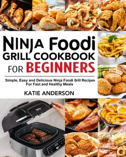 Front cover_Ninja Foodi Grill Cookbook For Beginners