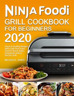 Front cover_Ninja Foodi Grill Cookbook for Beginners 2020