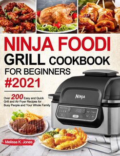 Front cover_Ninja Foodi Grill Cookbook for Beginners #2021