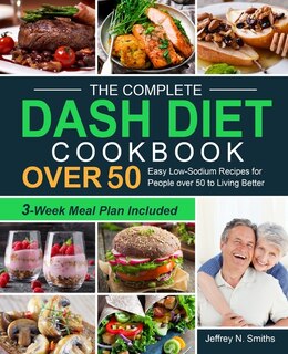 Couverture_The Complete DASH Diet Cookbook over 50