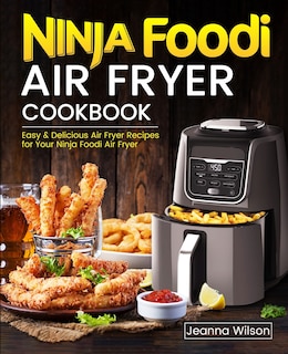 Front cover_Ninja Foodi Air Fryer Cookbook
