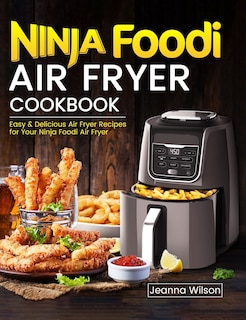 Couverture_Ninja Foodi Air Fryer Cookbook