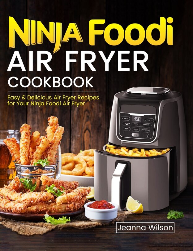 Couverture_Ninja Foodi Air Fryer Cookbook