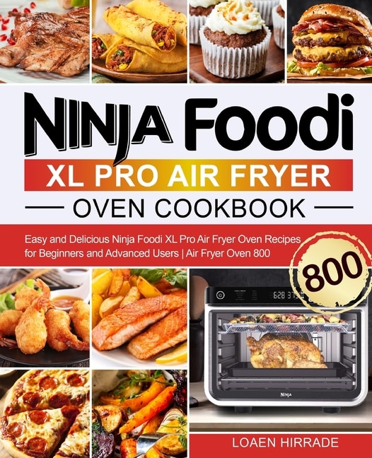 Front cover_Ninja Foodi XL Pro Air Fryer Oven Cookbook