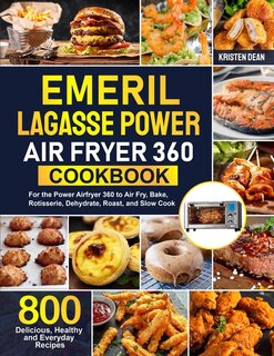 Front cover_Emeril Lagasse Power Air Fryer 360 Cookbook