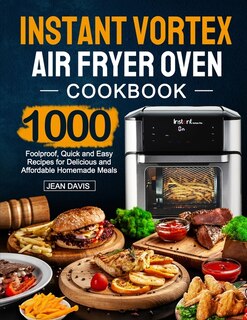 Front cover_Instant Vortex Air Fryer Oven Cookbook