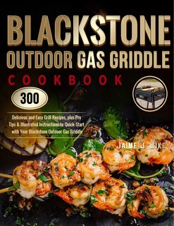Front cover_Blackstone Outdoor Gas Griddle Cookbook
