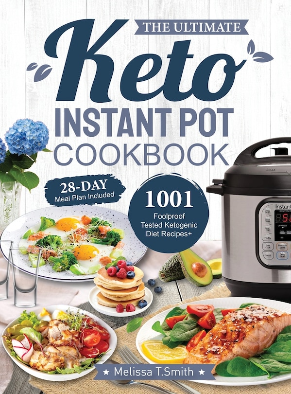 Front cover_The Ultimate Keto Instant Pot Cookbook