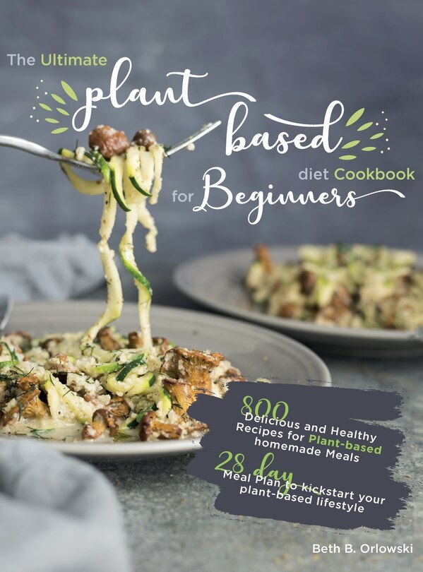 Couverture_The Ultimate Plant-Based Diet Cookbook for Beginners