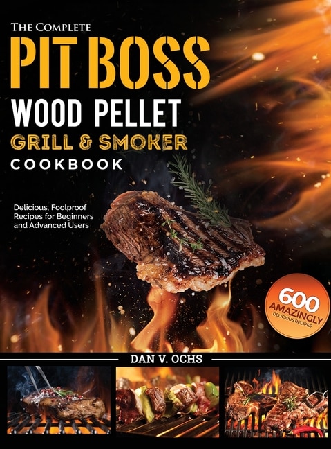 Front cover_The Complete Pit Boss Wood Pellet Grill & Smoker Cookbook