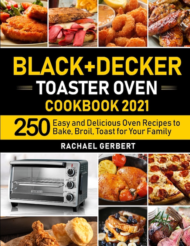 Front cover_Black+Decker Toaster Oven Cookbook 2021