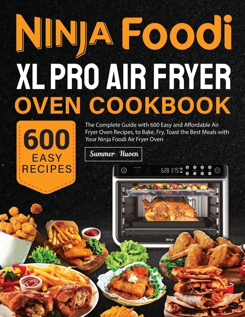 Front cover_Ninja Foodi XL Pro Air Fryer Oven Cookbook