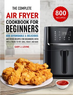 Couverture_The Complete Air Fryer Cookbook For Beginners