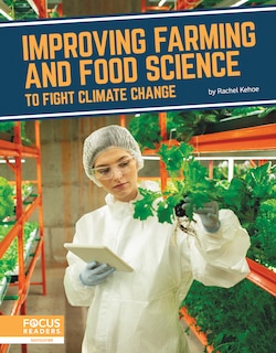 Improving Farming and Food Science to Fight Climate Change
