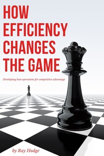 Front cover_How Efficiency Changes The Game