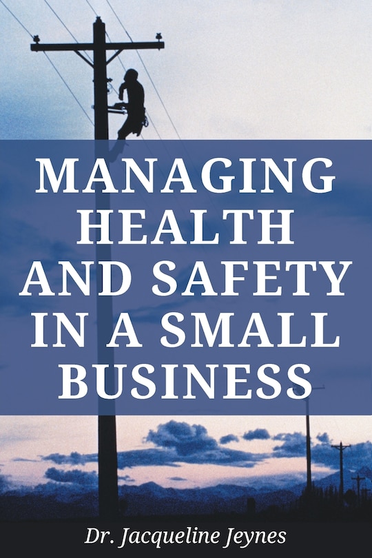 Front cover_Managing Health And Safety In A Small Business