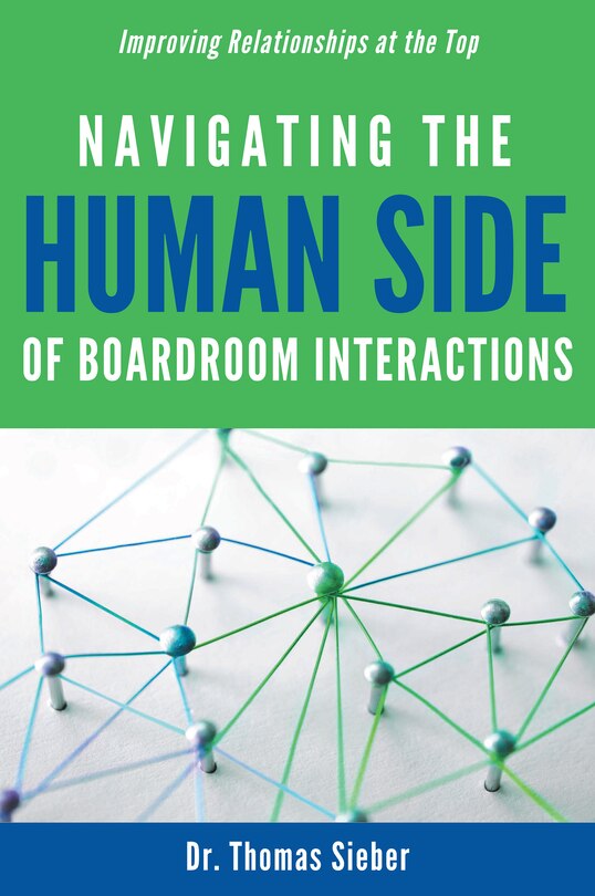 Couverture_Navigating The Human Side Of Boardroom Interactions