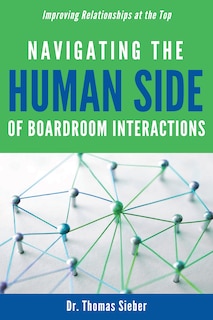 Couverture_Navigating the Human Side of Boardroom Interactions