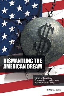 Couverture_Dismantling the American Dream