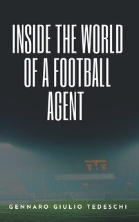 Couverture_Inside the World of a Football Agent