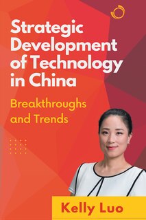 Front cover_Strategic Development of Technology in China