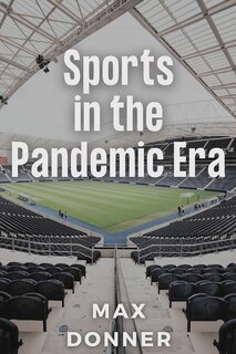 Front cover_Sports in the Pandemic Era