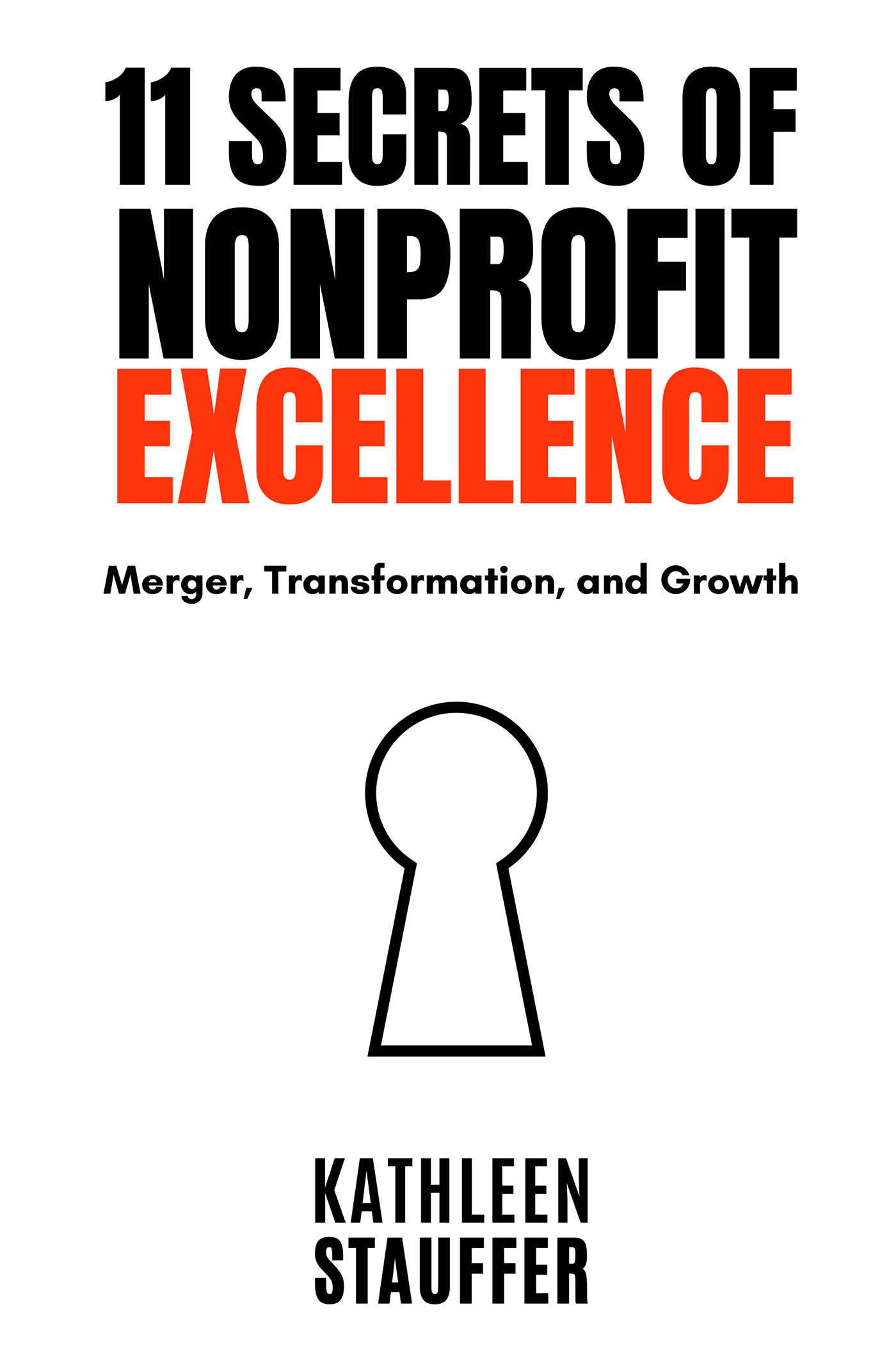 Front cover_11 Secrets of Nonprofit Excellence