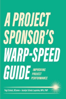 Couverture_A Project Sponsor's Warp-Speed Guide